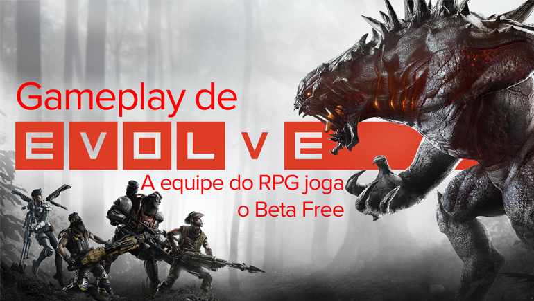 O que esperar de Evolve Stage 2?